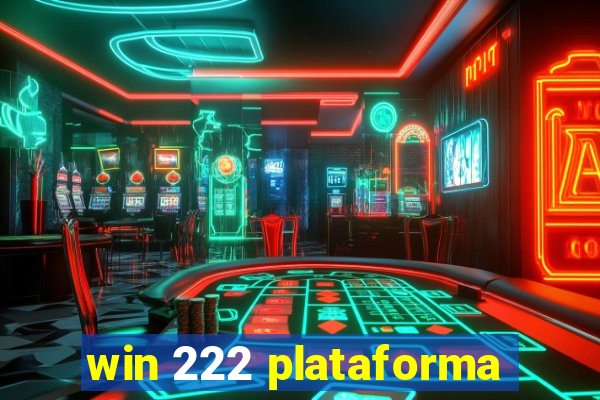 win 222 plataforma